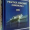 Practica judiciara comerciala 2002 - Dan Lupascu