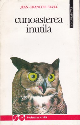 AS - JEAN - FRANCOIS REVEL - CUNOASTEREA INUTILA foto