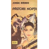 Jorge Amado - Pastorii noptii - 135724