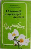 O instanta a sperantei de viata: Virginia Faur &ndash; Victor Andreica, Dumitru Andries