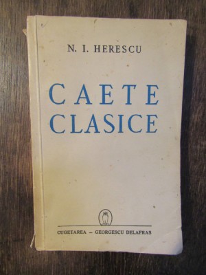 Caete clasice - N.I. Herescu foto