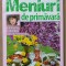 Meniuri de primăvară - Maria Cristea Șoimu, Adriana Trandafir