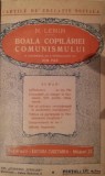 BOALA COPILARIEI COMUNISMULUI