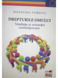 Mădălina Tomescu - Drepturile omului - Tendințe și orientări contemporane (editia 2013)