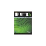 Top Notch 3e Level 2 Student Book/Workbook Split B - Joan Saslow