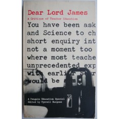 Dear Lord James. A Critique of Teacher Education &ndash; Tyrell Burgess