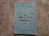 Codul Cetățeniei și al Naționalității - Dr. Corneliu Rudescu și Dr. Mircea Anghene 1947