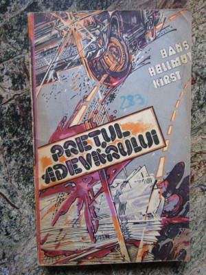 HANS HELLMUT KIRST - PRETUL ADEVARULUI, 1981, Univers foto