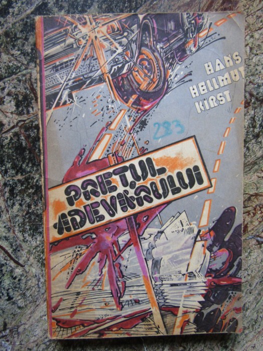 HANS HELLMUT KIRST - PRETUL ADEVARULUI, 1981, Univers