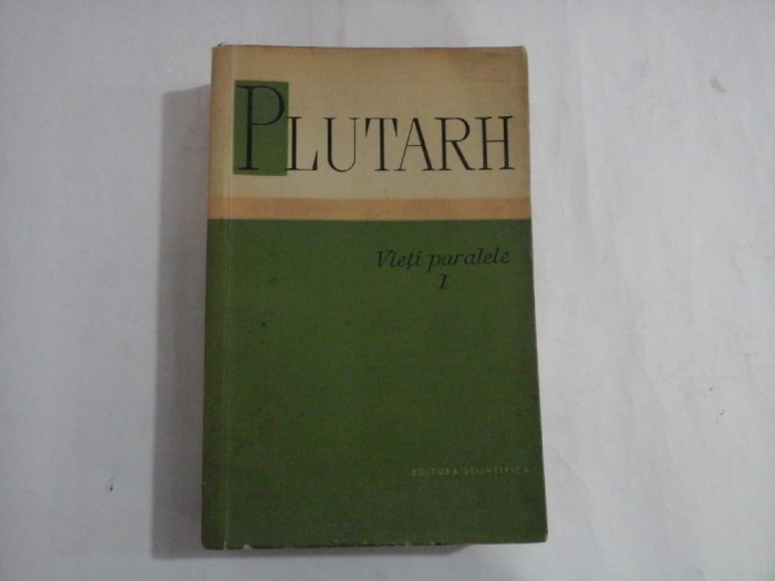 PLUTARH -Vieti paralele - volumul 1