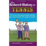 The Reduced History of Tennis