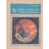 Schite marine din lumea porturilor