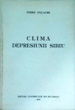Sterie Ciulache - Clima Depresiunii Sibiu, 1997, Geografie, Editura Universitatea Bucuresti, Studiu Clima Romania