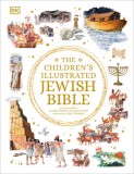 The Children&#039;s Illustrated Jewish Bible