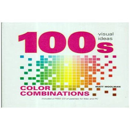 Matt Woolman - 100 visual ideas. Color combinations - 105999