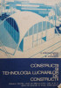 R. Constantinescu - Constructii si tehnologia lucrarilor de constructii (1974)