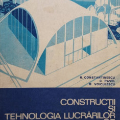 R. Constantinescu - Constructii si tehnologia lucrarilor de constructii (1974)