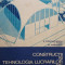 R. Constantinescu - Constructii si tehnologia lucrarilor de constructii (1974)