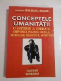 CONCEPTELE UMANITATII - JEAN-MICHEL BESNIER