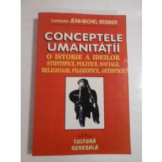 CONCEPTELE UMANITATII - JEAN-MICHEL BESNIER
