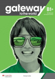 Gateway to the World B1+ Workbook With Digital Workbook | Anna Cole, Macmillan Education