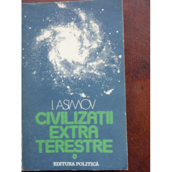 CIVILIZATII EXTRATERESTRE - I. ASIMOV