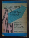 Actualitati in medicina interna-Stefan Suteanu