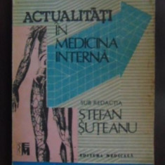 Actualitati in medicina interna-Stefan Suteanu