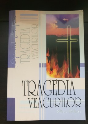 Tragedia veacurilor - Ellen White foto