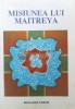 Misiunea lui Maitreya Vol. 1, Benjamin Creme, Share 1990, 476 pagini, Ezoterism Paranormal, Stare Buna