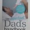 THE EXPECTANT DAD &#039;S HANDBOOK , by DEAN BEAUMONT , 2013