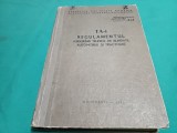 REGULAMENTUL ASIGURĂRII TEHNICE DE BLINDATE, AUTOMOBILE ȘI TRACTOARE * TA-1 / 1987 * 4 2 1