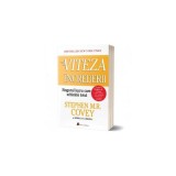 Viteza &icirc;ncrederii: Singurul lucru care schimbă totul (ediția a doua) - Paperback brosat - Stephen R. Covey - Act și Politon