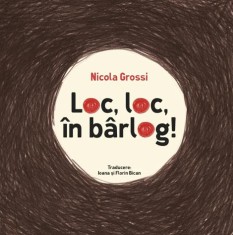 Loc loc in barlog! - Povestela Ofir