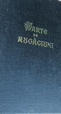 CARTE DE RUGACIUNI IPS NICOLAE CORNEANU 1973 foto