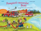 Cumpara ieftin Pompierii Castorului Beni, Christine Kugler - Editura Nemira