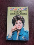 SALVATA DE MEDICINA NATURISTA - RIKA ZARAI