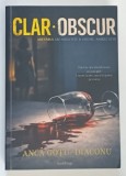 CLAR - OBSCUR de ANCA GOTU DIACONU , 2025