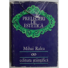 Prelegeri de estetica - Mihai Ralea