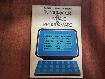 Indrumator de limbaje de programare de M.Jitaru C.Macarie,St.Niculescu foto