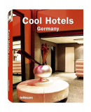 Cool Hotels Germany - Paperback brosat - Martin Nicholas Kunz - teNeues