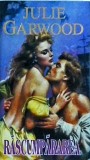 Julie Garwood - Rascumpararea