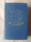 Al. Cicio Pop (ed.) - Guide de la Roumanie (ediția a 2-a, 1940, lb. franceză) (fără harta mare, vezi descriere)