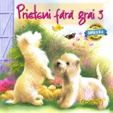 Prieteni fara grai 3. Bestseller. Editia a 10-a
