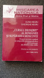 CURSUL DEOSEBIT AL ROMANIEI SI SUPARAREA MOSCOVEI - Negru (vol. 1)