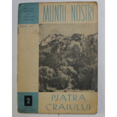 COLECTIA MUNTII NOSTRI, NR. 2, PIATRA CRAIULUI