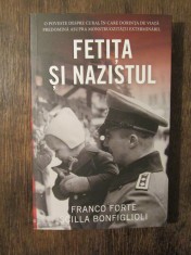 Feti?a ?i nazistul - Franco Forte, Scilla Bonfiglioli foto