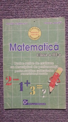 Matematica Clasa III. Probe scrise de evaluare, Aurelia Arghirescu. 78 pag foto