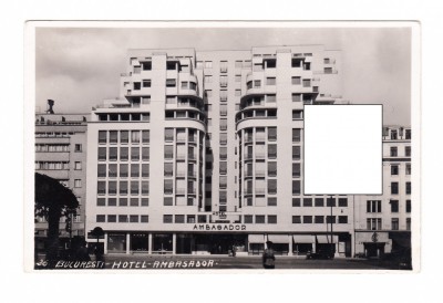 CP Bucuresti - Hotel Ambasador, interbelica, necirculata, stare excelenta foto
