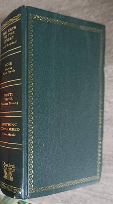 THE KEY TO THE SECRET; ROSE; WHITE VIPER; ANITHING CONSIDERED-RUTH RENDELL, MARTIN CRUZ SMITH, TERENCE STRO-255726